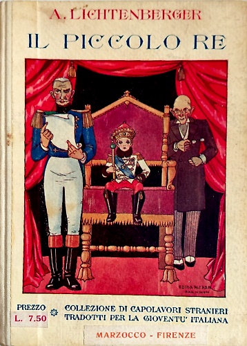 Il piccolo re. Romanzo per la gioventù.