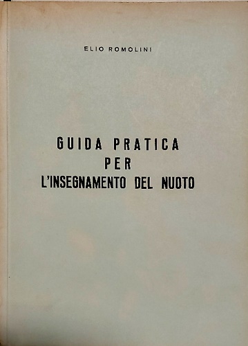 Guida pratica per l'insegnameno del nuoto.