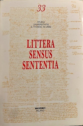 9788870309737-Littera sensus sententia. Studi in onore del Prof. Clemente J. Vansteenkiste.