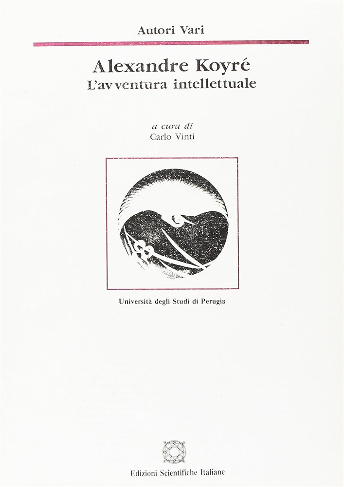 9788871049915-Alexandre Koyré. L'avventura intellettuale.