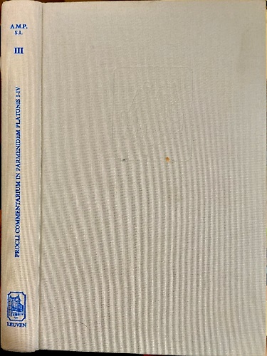 9789061861249-Commentaire sur le Parmenide de Platon: Traduction de Guillaume de Moerbeke. Tom