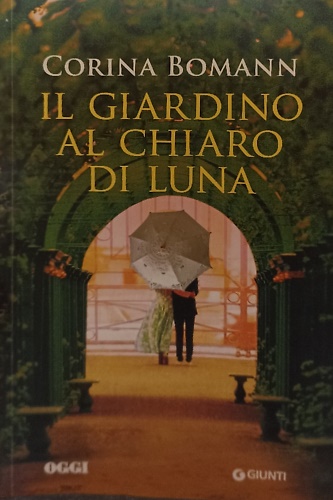 Il giardino al chiaro di luna.