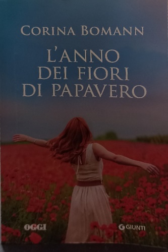 L'anno dei fiori di papavero.