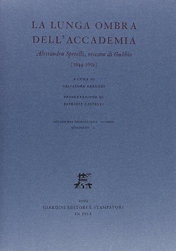 9788842712305-La Lunga ombra dell'Accademia. Alessandro Sperelli, Vescovo di Gubbio (1644-1672