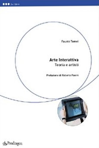 9788883424748-Arte interattiva. Teoria e artisti.