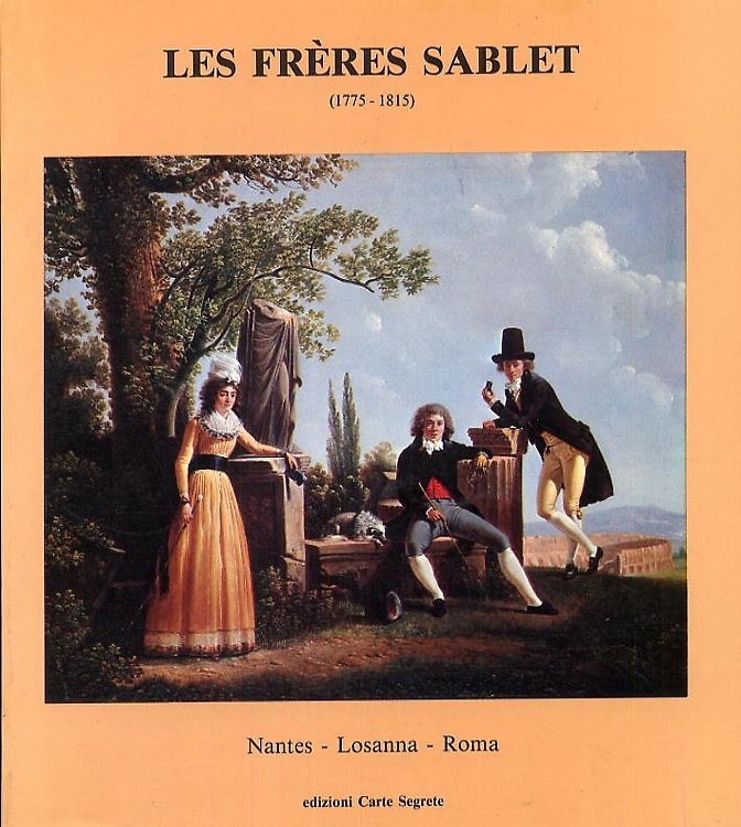 Les frères Sablet. Dipinti, disegni, incisioni (1775-1815).