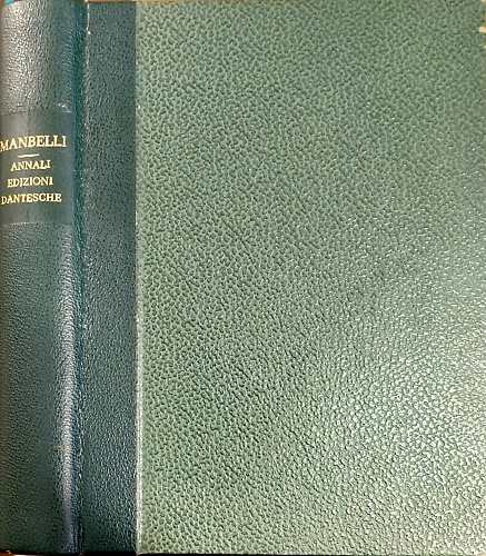 Gli annali delle edizioni dantesche.