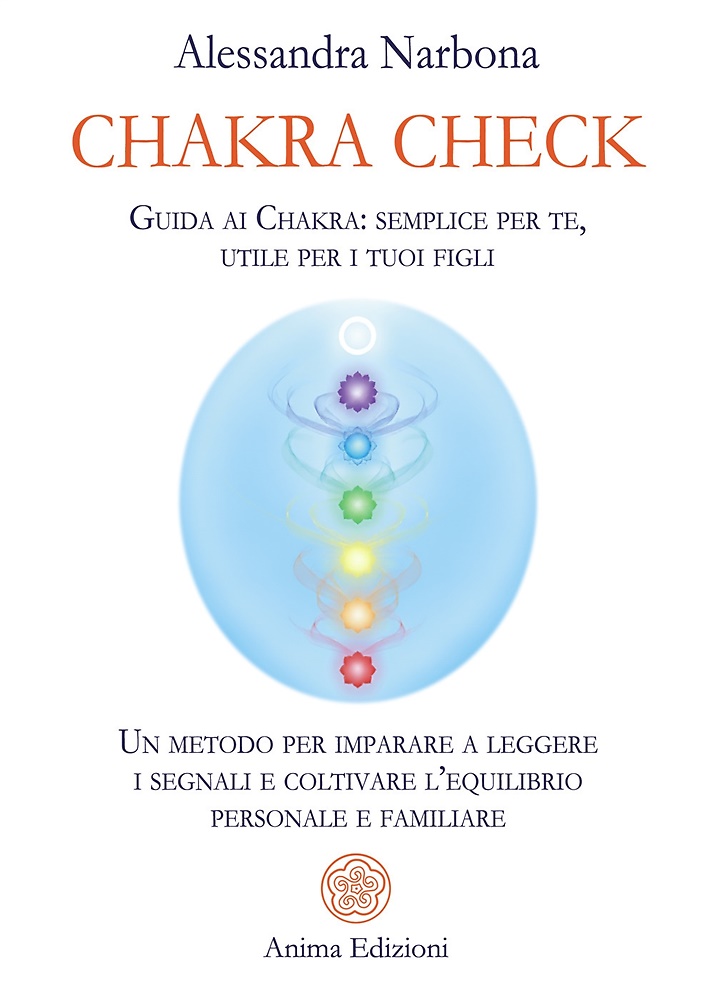 9788863657913-Chakra check. Guida ai chakra: semplice per te, utile per i tuoi figli. Un metod