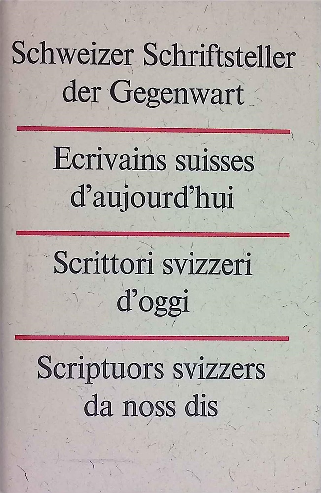 Schweizer Schriftsteller der Gegenwart.