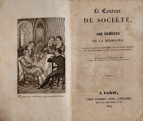 Le Conteur de société ou Les trésors de la mémoire, choix d'anecdotes nouvelles,