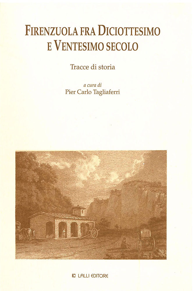 Firenzuola fra diciottesimo e ventesimo secolo.