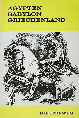 Ägypten, Babylon und Griechenland.