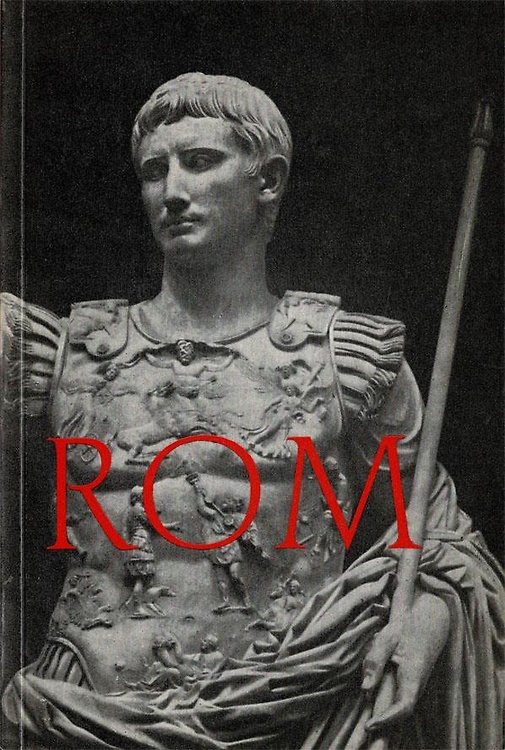 Rom. Rom, von der Gründung der Stadt bis zum Tod des Augustus.