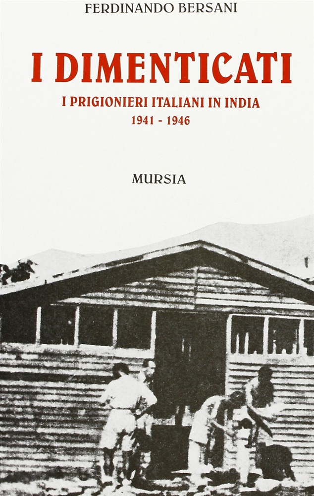 9788842521310-I dimenticati. I prigionieri italiani in India (1941-1946).