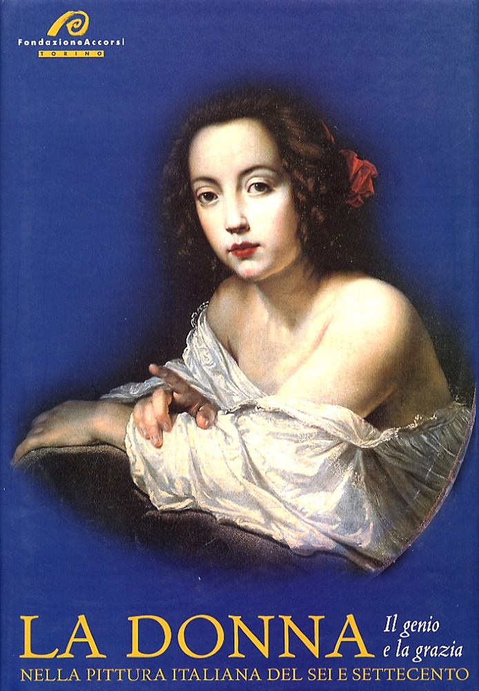 9788842211754-La donna nella pittura italiana del Seicento e Settecento. Il Genio e la Grazia.