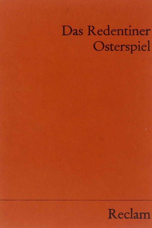 9783150097441-Das Redentiner Osterspiel. Mittelniederdeutsch und Neuhochdeutsch.