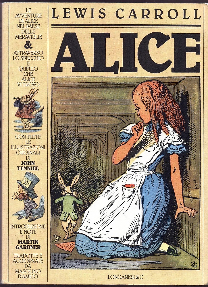 Alice. Le avventure nel paese delle meraviglie & attraverso lo specchio e quello