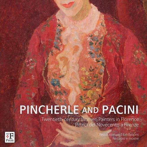 9788897696049-Pincherle e Pacini. Pittrici del Novecento a Firenze. Pincherle and Pacini. Twen