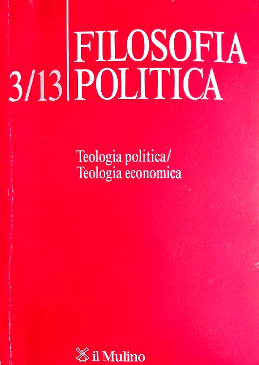 9788815242808-Filosofia politica. 3/13. Teologia politica/ Teologica economica.