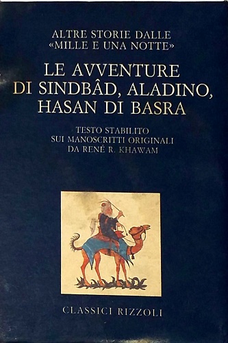 9788817187046-Le Mille e una Notte. Le avventure di Sindbad il marinario, Hasan di Basra l'ora