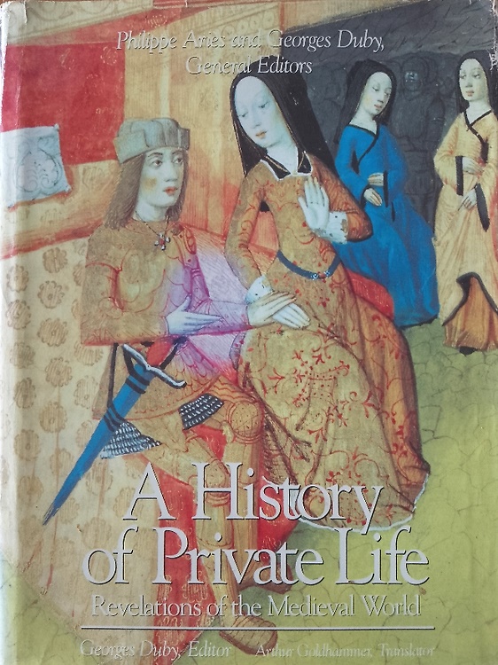 9780674400016-A history of private life. Vol.II: Revelations of the Medieval World.