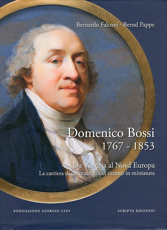 9788896162330-Domenico Bossi 1767-1853. Da Venezia al Nord Europa. La Carriera di un Maestro d