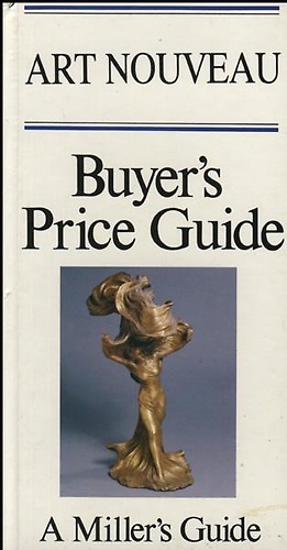9780905879185-Art Nouveau. Buyer's Price Guide. A Miller's Guide.