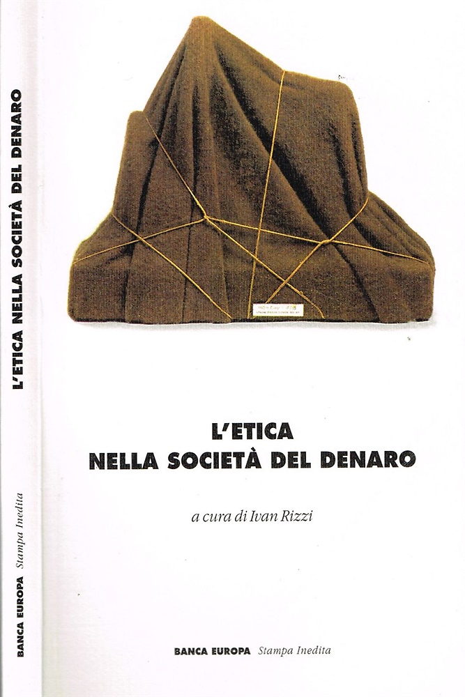 Etica nella società del denaro.