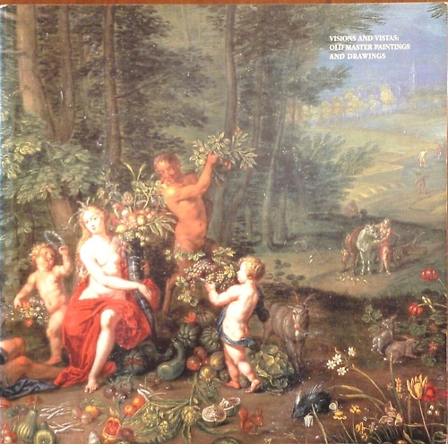Visions and vistas: Old master paintings and drawings.
