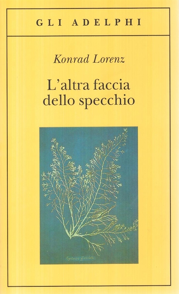 9788845908156-L'altra faccia dello specchio. Per una storia naturale della conoscenza.