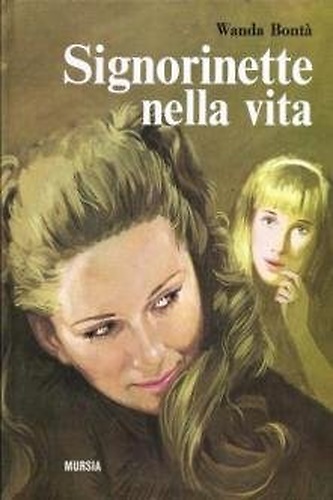 Le signorinette nella vita.