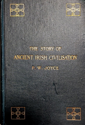 The Story of ancient Irish civilisation.