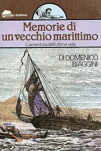 Memorie di un vecchio marittimo.