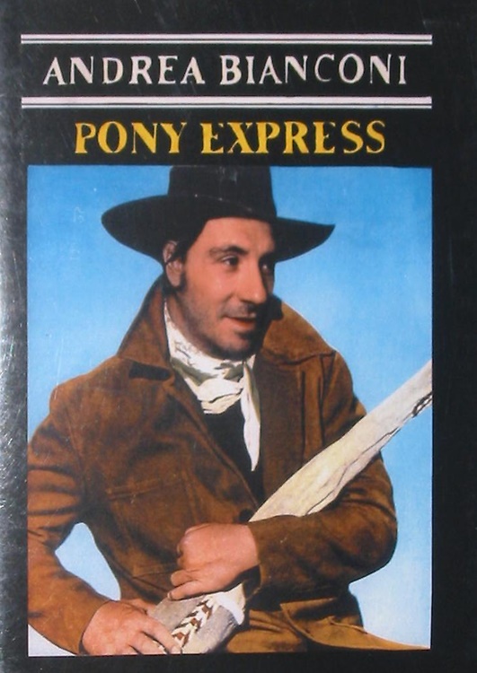 Andrea Bianconi. Pony Express.
