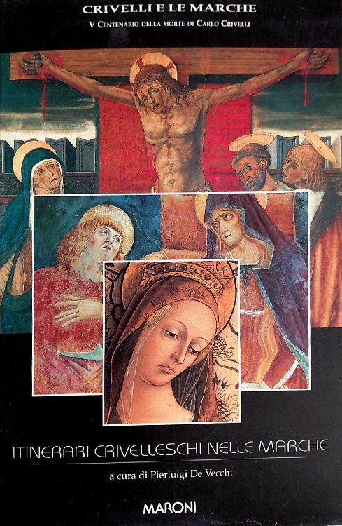 Itinerari Crivelleschi nelle Marche.