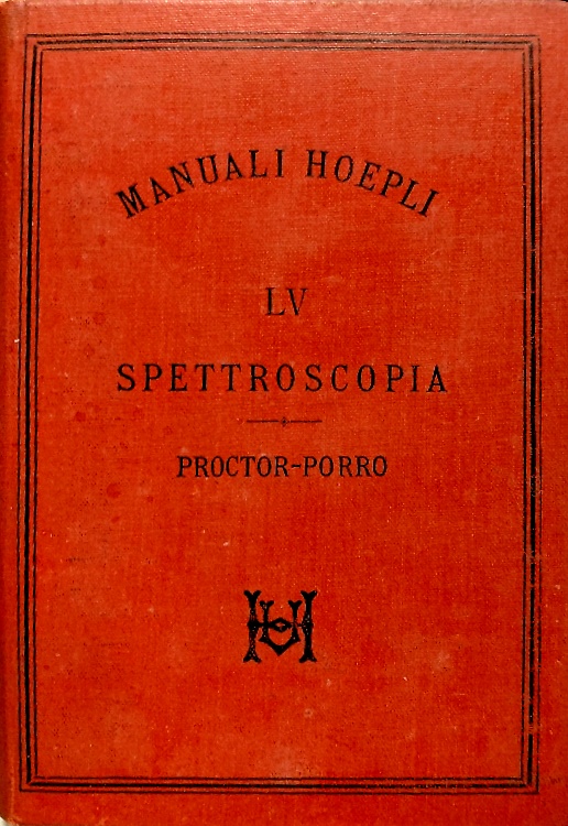 Lo spettroscopio e le sue applicazioni.