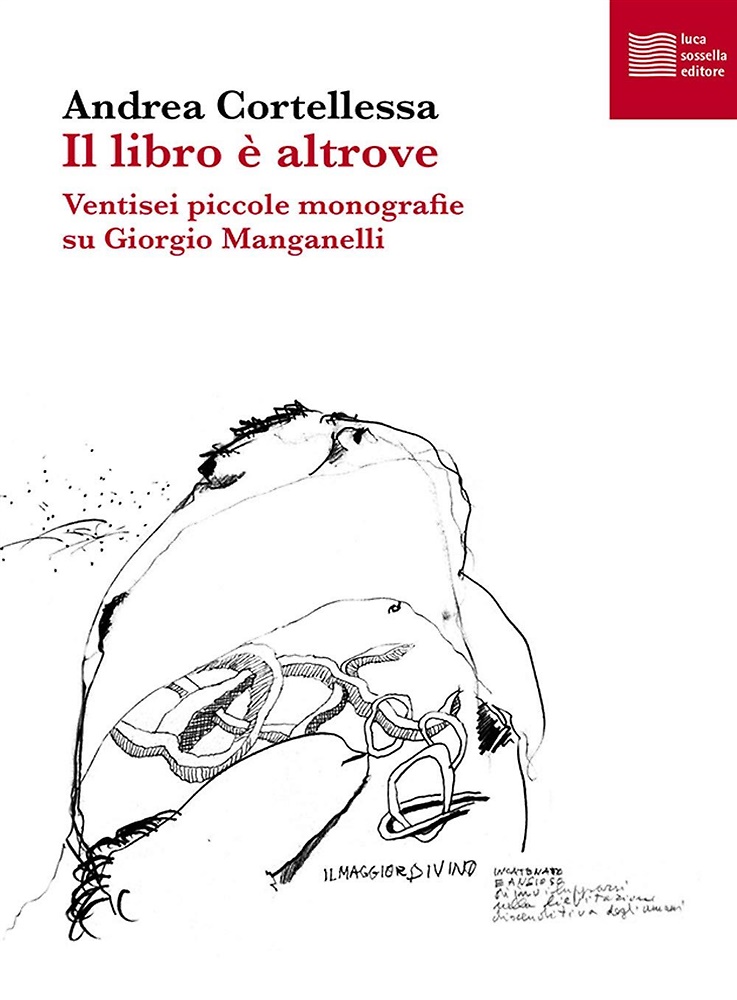 9788832231441-Il libro è altrove. Ventisei piccole monografie su Giorgio Manganelli.
