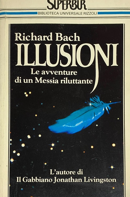 9788817113595-Illusioni. Le avventure di un Messia riluttante.