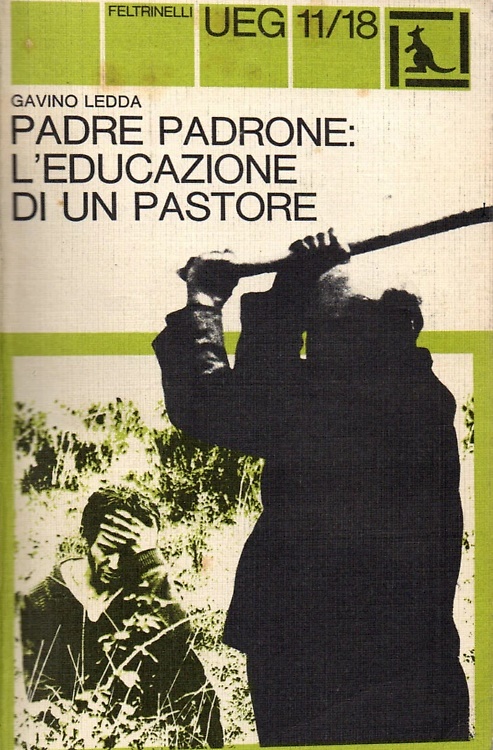 Padre padrone: L'educazione di un pastore.