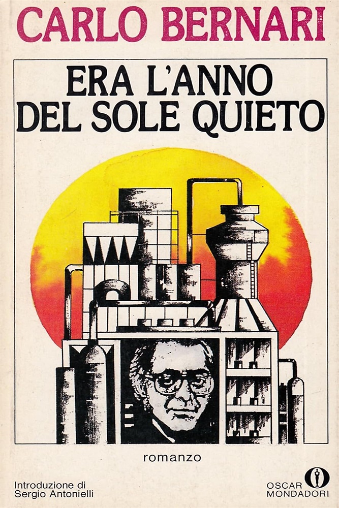 Era l'anno del sole quieto.
