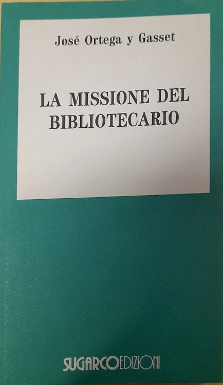 9788871982953-La missione del bibliotecario. Miseria e splendore della traduzione.