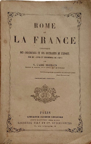Rome et la France chronique des coincidences et des contrastes de l'epoque fin d