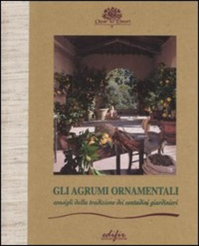 9788879702348-Gli Agrumi Ornamentali. Consigli dalla tradizione dei contadini giardinieri.