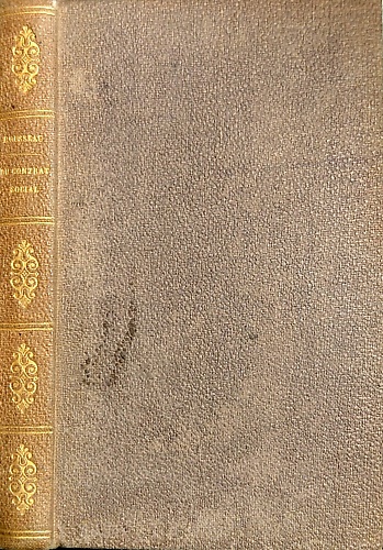 Du contrat social ou principes du droit politique.