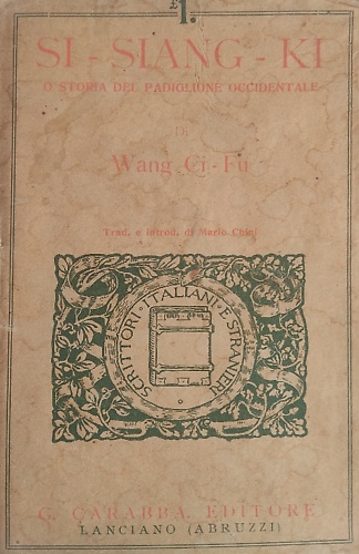 Si - Siang - Ki o Storia del padiglione occidentale.