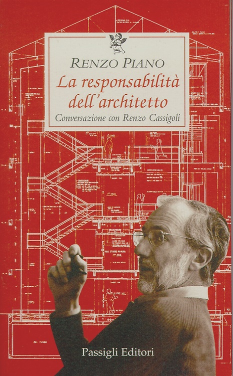 9788836806607-La responsabilità dell'architetto. Conversazione con Renzo Cassigoli.