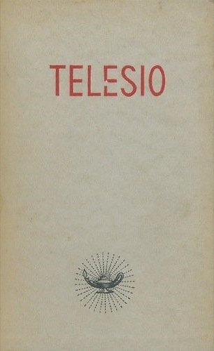 Bernardino Telesio e la filosofia del Rinascimento.