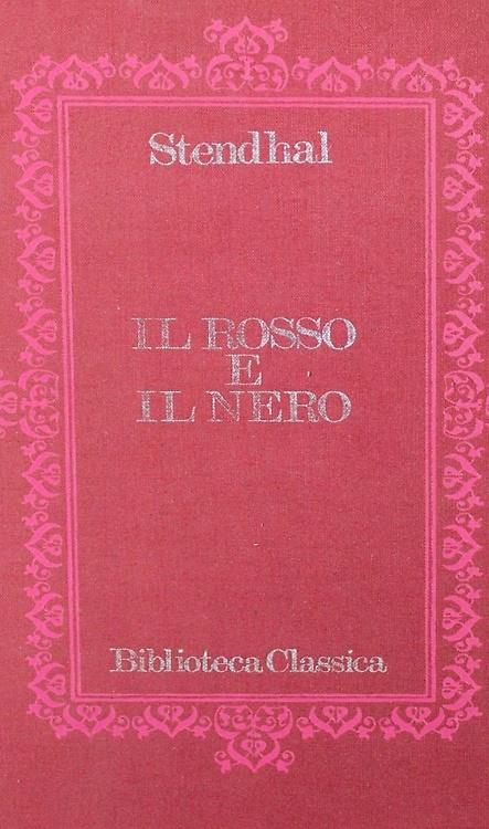 Il rosso e il nero. Cronaca del 1830.