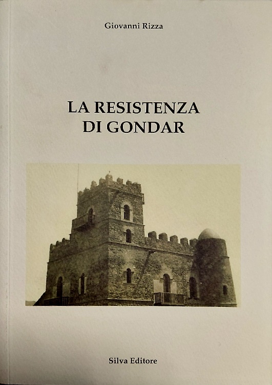 La resistenza di Gondar.