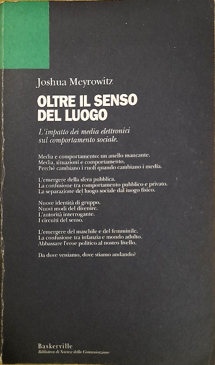 9788880003038-Oltre il senso del luogo. L'impatto dei media elettronici sul comportamento soci